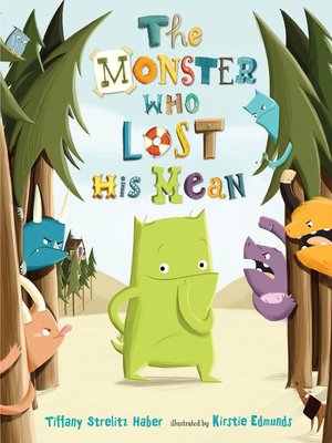 cover image of The Monster Who Lost His Mean